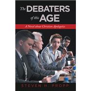The Debaters of This Age 9781532066221