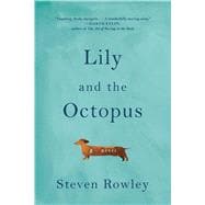 Lily and the Octopus 9781501126222