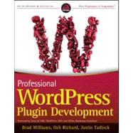 Professional Wordpress Plugin Development 9780470916223