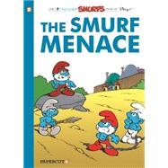 The Smurfs #22: The Smurf Menace 9781629916224