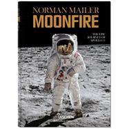 Moon Fire: The Epic Journey of Apollo 11 9783836556224
