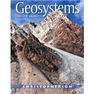 Geosystems An Introduction to Physical Geography 9780321706225