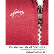 Fundamentals of Statistics Plus NEW MyStatLab with Pearson eText -- Access Card Package 9780321876225