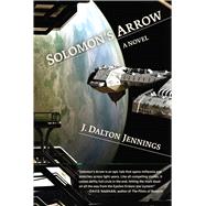 Solomon's Arrow 9781940456225