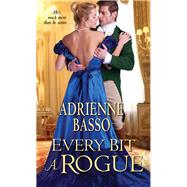 Every Bit a Rogue 9781420146226