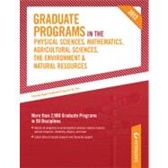 Peterson's Graduate Programs in the Physical Sciences, Mathematics, Agricultural Sciences, the Environment & Natural Resources 2013 9780768936230