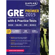 GRE® Premier 2015 with 6 Practice Tests Book + DVD + Online + Mobile 9781618656230