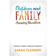 Children and Family Ministry Handbook 9781501896231