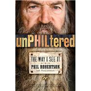 unPHILtered The Way I See It 9781476766232