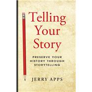 Telling Your Story 9781938486234