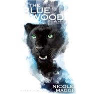 The Blue Woods 9781605426235