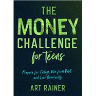 The Money Challenge for Teens 9781087706238