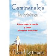 Caminar aleja la tristeza 9781620556238