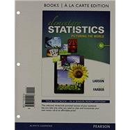 Elementary Statistics Books a la carte Plus NEW MyStatLab with Pearson eText -- Access Card Package 9780133876239