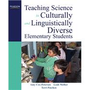 Teaching Science to Culturally and Linguistically Diverse Elementary Students 9780137146239