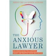 The Anxious Lawyer 9781627226240