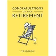 Congratulations on Your Retirement 9781849536240
