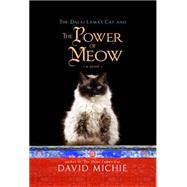 The Dalai Lama's Cat and the Power of Meow 9781401946241