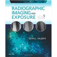 Radiographic Imaging and Exposure 9780323356244