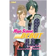 High School Debut (3-in-1 Edition), Vol. 3 Includes Vols. 7, 8 & 9 9781421566245