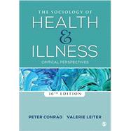 The Sociology of Health and Illness 9781544326245
