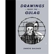 Drawings from the Gulag 9780956356246