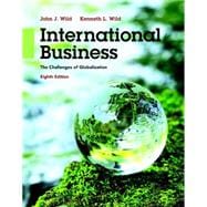 International Business: The Challenges of Globalization, 8/e 9780133866247