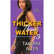 Thicker Than Water 3 9781617736247