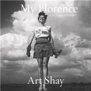 My Florence: A 70-year Love Story 9781609806248