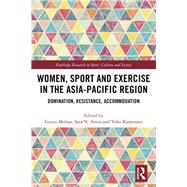 Women, Sport and Exercise in the Asia-pacific Region 9780367896249