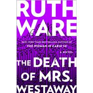 The Death of Mrs. Westaway 9781501156250