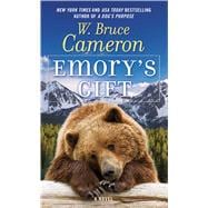 Emory's Gift A Novel 9780765366252