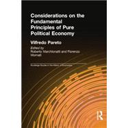 Considerations on the Fundamental Principles of Pure Political Economy 9781138806252