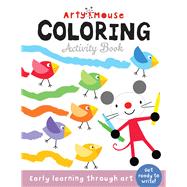 Arty Mouse Coloring Activity Book 9781784456252