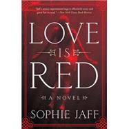 Love Is Red 9780062346254