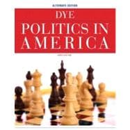 Politics in America, Alternate Edition 9780205826254