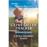 A Texas Soldier's Family 9780373756254