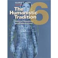 The Humanistic Tradition, Book 6: Modernism, Postmodernism, and the Global Perspective 9780077346256