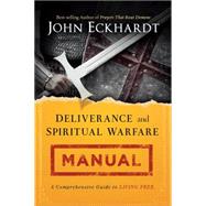 Deliverance and Spiritual Warfare Manual 9781621366256