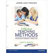 EFFECTIVE TEACHING METHODS (LOOSELEAF) 9780134056258