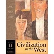 Civilization in the West, Volume II (since 1555) (Book Alone) 9780321236258