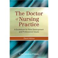 The Doctor of Nursing Practice: A Guidebook for Role Development and Professional Issues 9781284066258