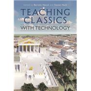 Teaching Classics With Technology 9781350086258