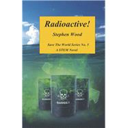 Radioactive!
