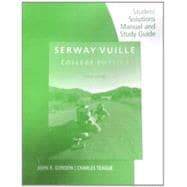 Student Solutions Manual with Study Guide, Volume 2 for Serway/Vuille's College Physics, 10th 9781285866260