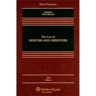 The Law of Debtors and Creditors: Text, Cases, and Problems 9780735576261
