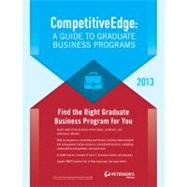 Competitiveedge: A Guide to Graduate Business Programs 9780768936261
