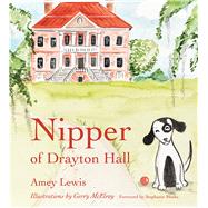 Nipper of Drayton Hall 9781611176261