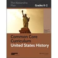 Common Core Curriculum for United States History, Grades K-2 9781118526262