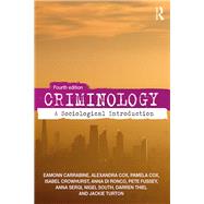 Criminology: A Sociological Introduction 9781138566262
